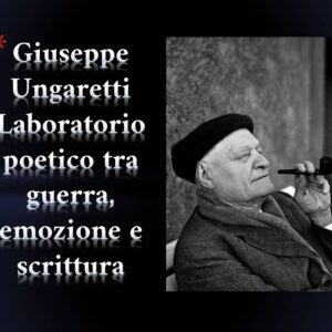 Giuseppe Ungaretti: schede didattiche, attività e verifiche per la scuola secondaria (12 attività pronte)